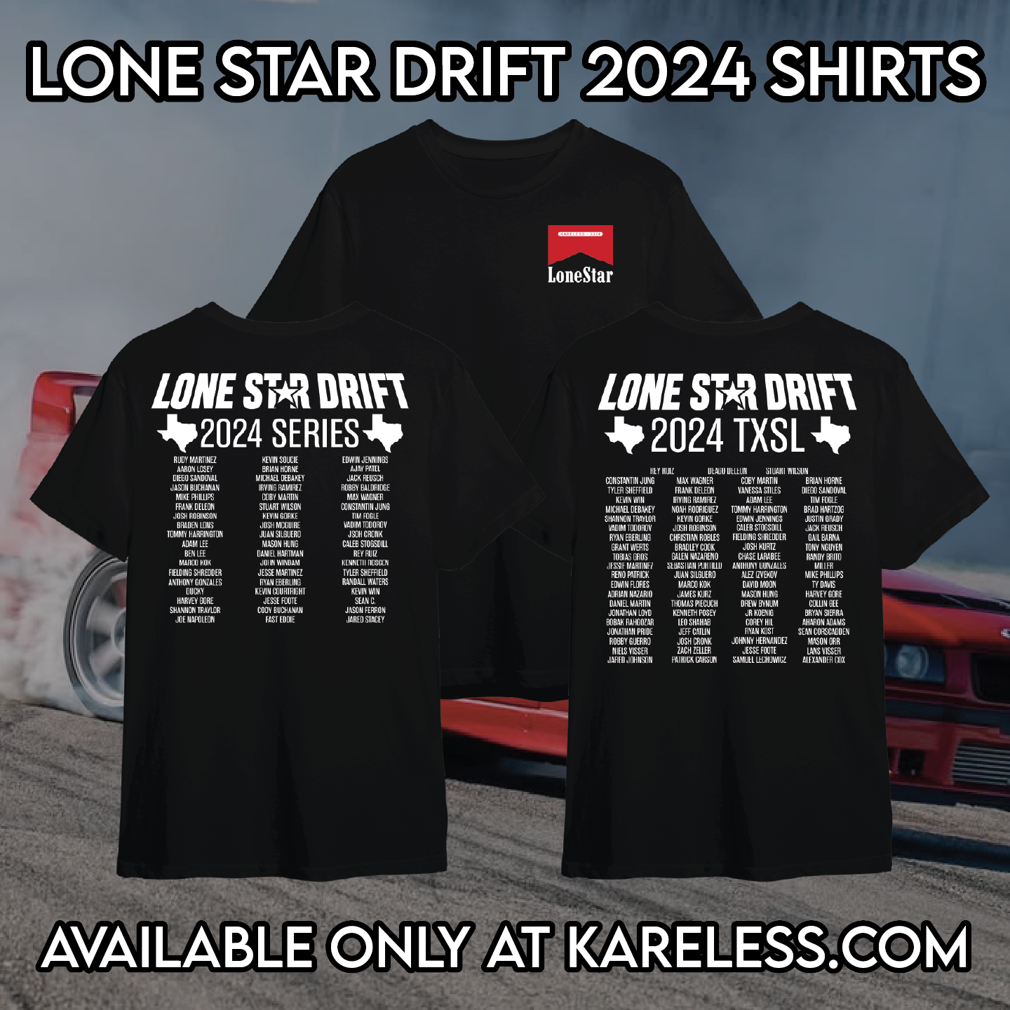 Lone Star Drift 2K24 Tee