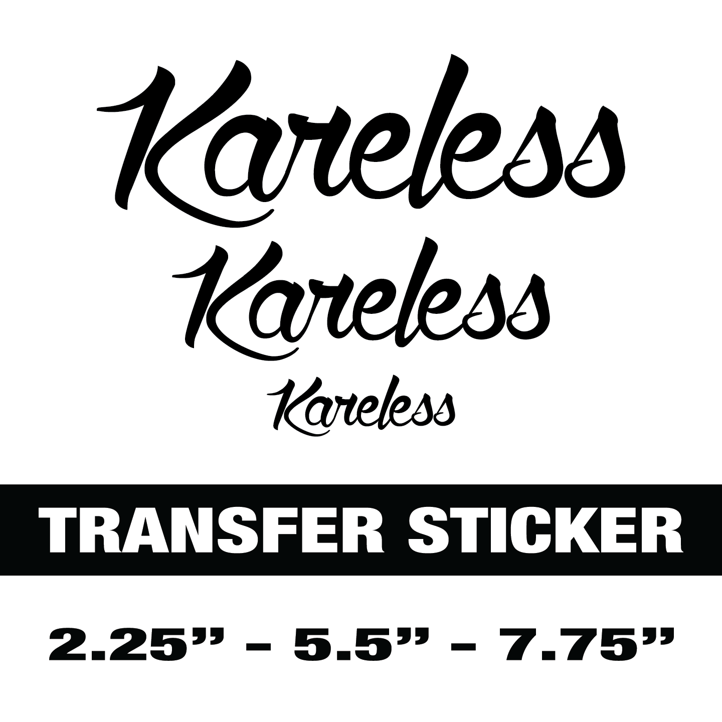 Kareless Logo Vinyl Sticker-5 FOR $15