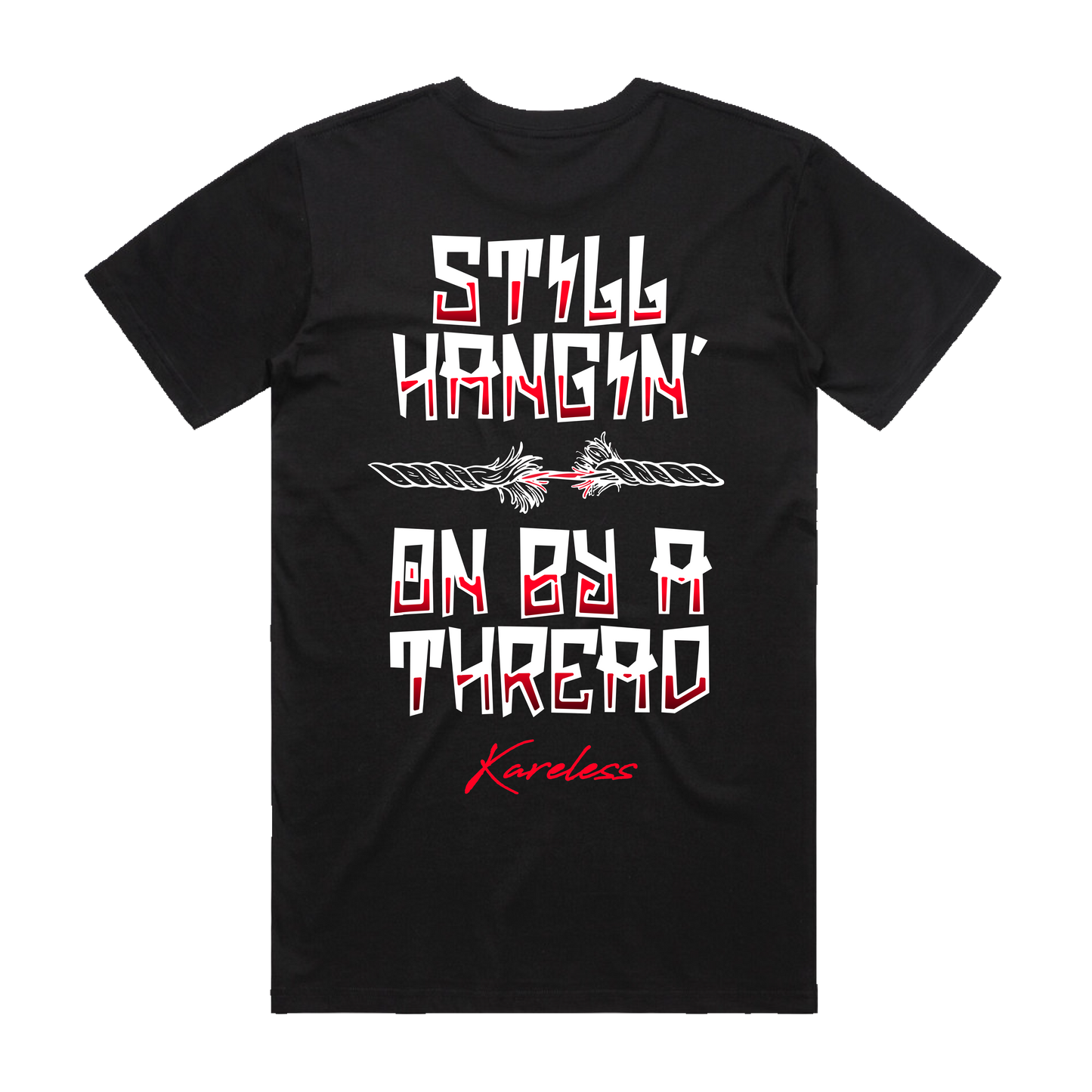 Kareless Still Hangin' Tee