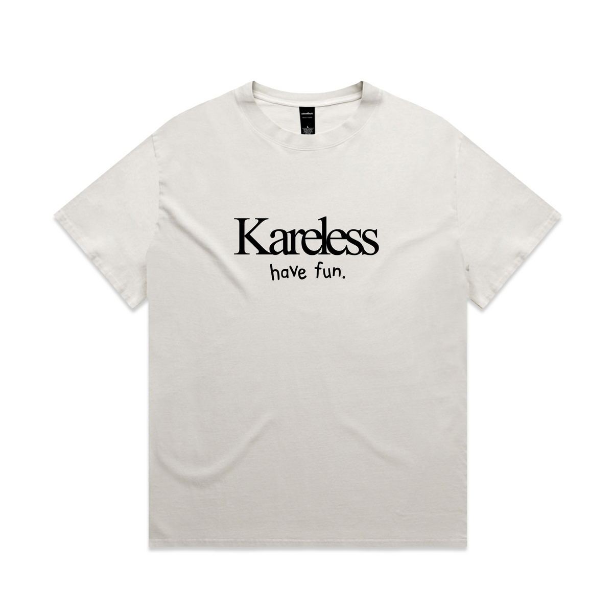 'have fun.' Tee